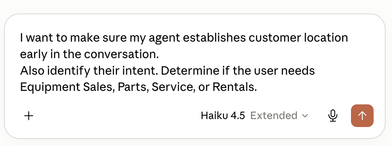 Plain-English instructions telling an agent to establish customer location and identify intent
